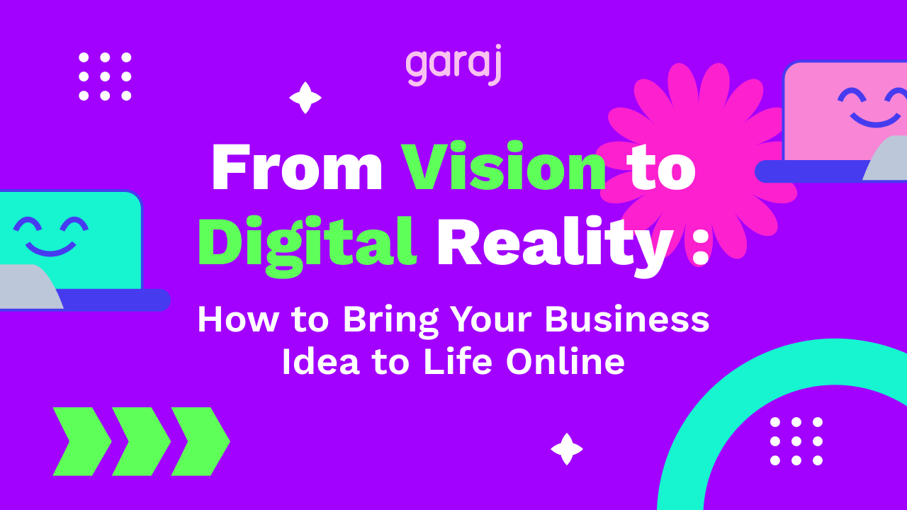 From Vision to Digital Reality From Vision to Digital Reality